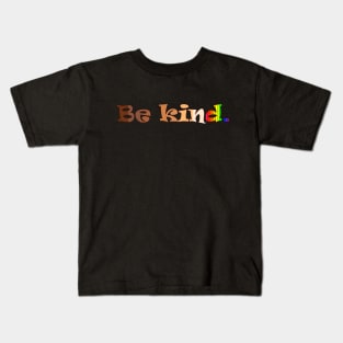 Be Kind Anti-Bullying Diversity Inclusion Kids T-Shirt